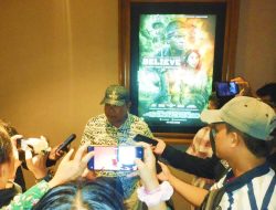 Film “Believe” Tayang di Banjarmasin, DPP FKPWK Ajak Insan Media Saksikan Kisah Heroik Panglima TNI