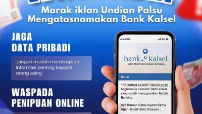Bank Kalsel Ingatkan Masyarakat soal Penipuan Undian Berhadiah Berkedok Nama Bank, Kasus Meningkat Jelang Akhir Tahun
