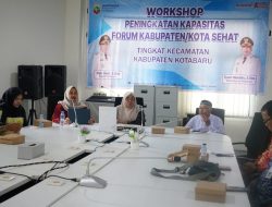 Kotabaru Percepat Persiapan Menuju Penilaian Kabupaten/Kota Sehat 2027, Bapperida Gelar Workshop Penguatan Forum Kecamatan dan Pokja Desa