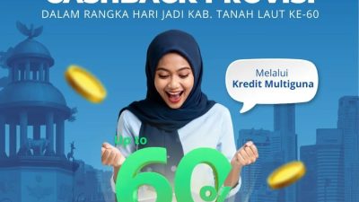 Sambut Hari Jadi ke-60 Tanah Laut, Bank Kalsel Tawarkan Cashback Provisi Kredit Multiguna hingga 60 Persen