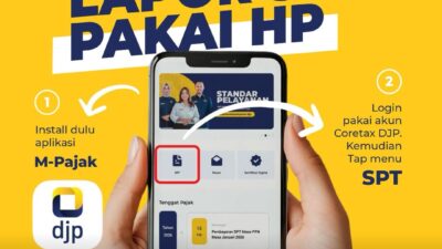 Lapor Pajak Gak Ribet Lagi! DJP Hadirkan M-Pajak, SPT Tahunan Bisa dari HP Kapan Saja