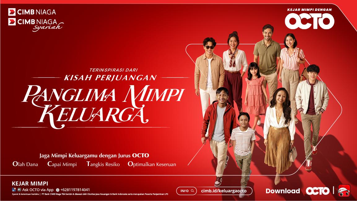 OCTO CIMB Niaga Dukung Keluarga Indonesia Kelola Keuangan wan Raih Mimpi