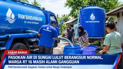 Banyu PAM Bandarmasih di Sungai Lulut Mulai Normal, Bantuan Tandon Tetap Disiagakan